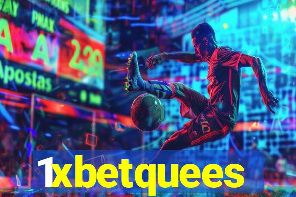 1xbetquees