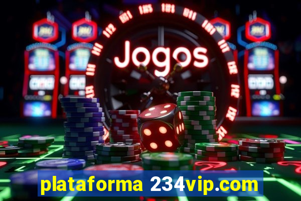 plataforma 234vip.com