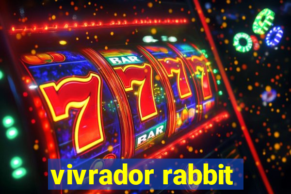 vivrador rabbit