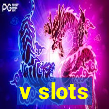 v slots