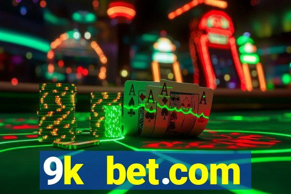 9k bet.com registrar login