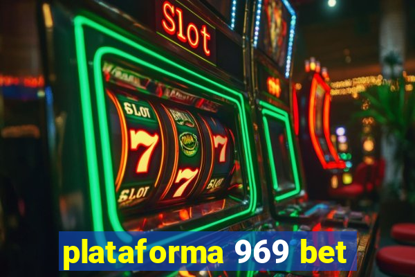 plataforma 969 bet