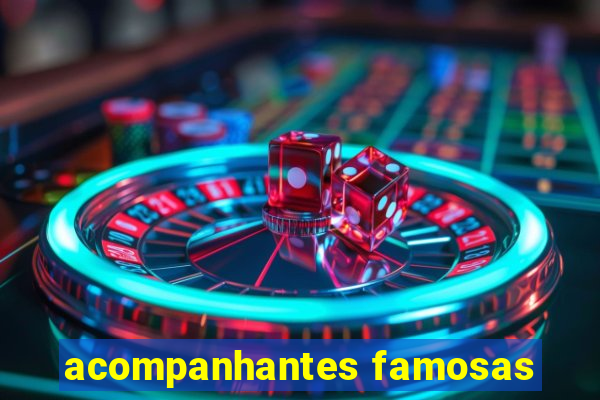 acompanhantes famosas