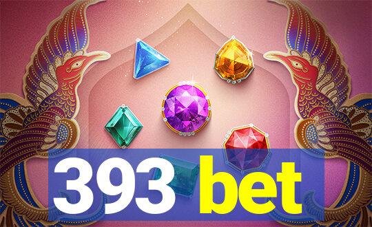 393 bet