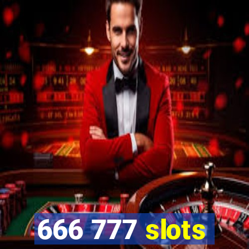 666 777 slots