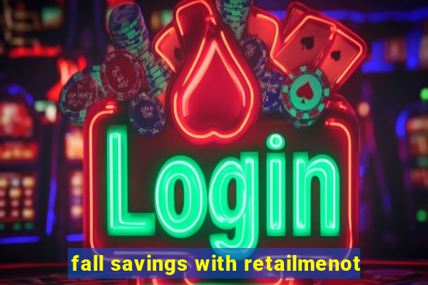 fall savings with retailmenot