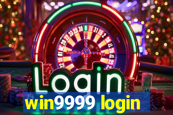 win9999 login