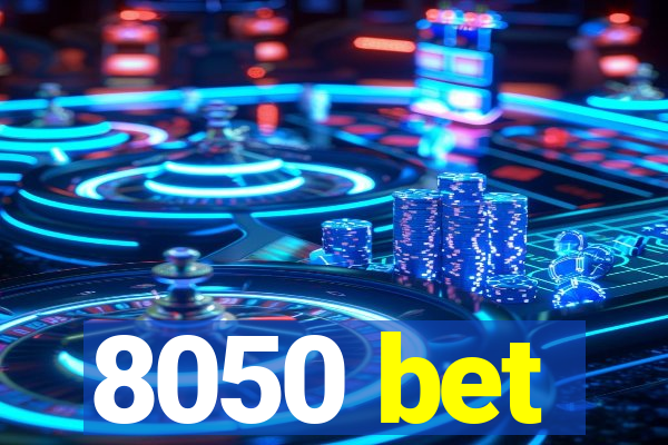 8050 bet