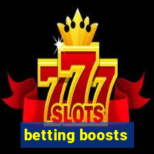 betting boosts