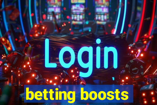 betting boosts