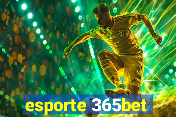 esporte 365bet