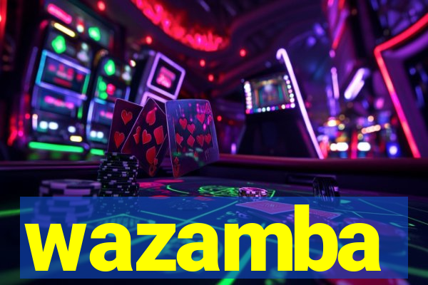 wazamba