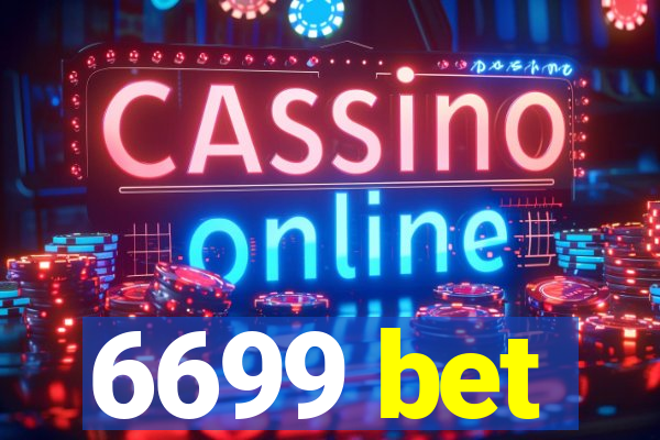 6699 bet