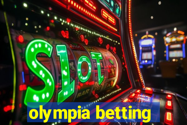 olympia betting