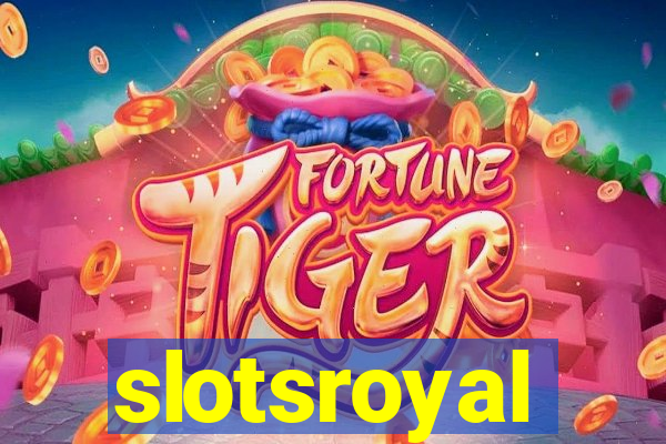 slotsroyal