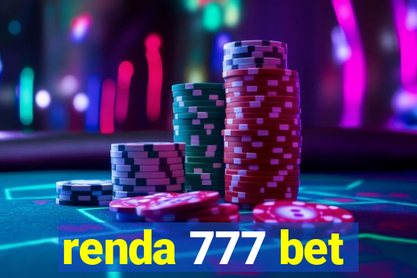 renda 777 bet