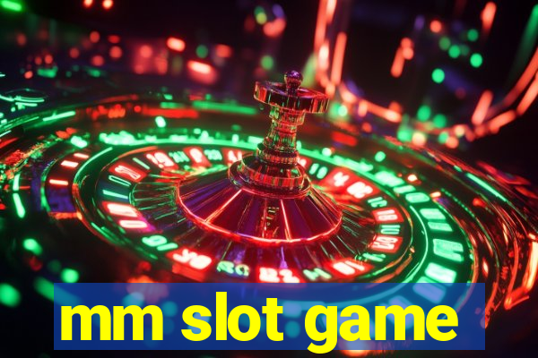 mm slot game