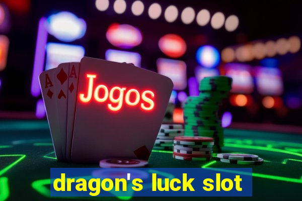 dragon's luck slot