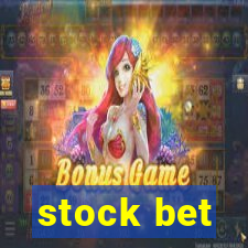 stock bet