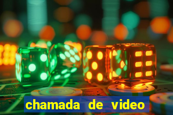 chamada de video garota de programa