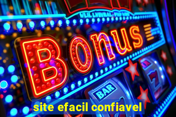 site efacil confiavel