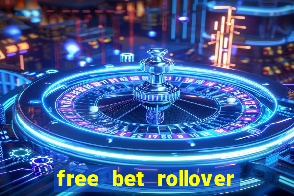 free bet rollover blaze como funciona