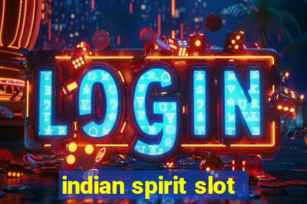 indian spirit slot