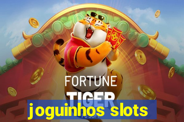 joguinhos slots