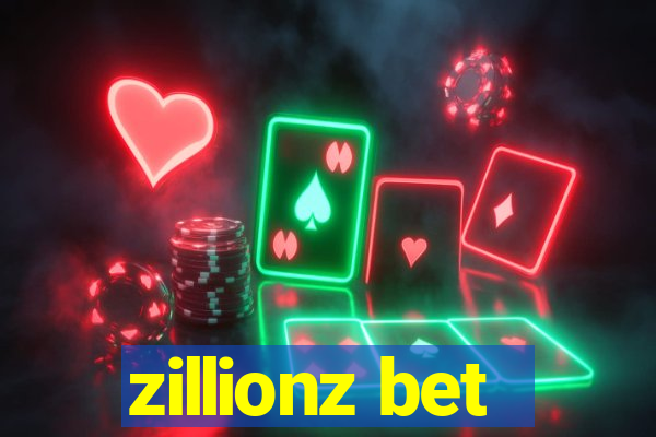 zillionz bet