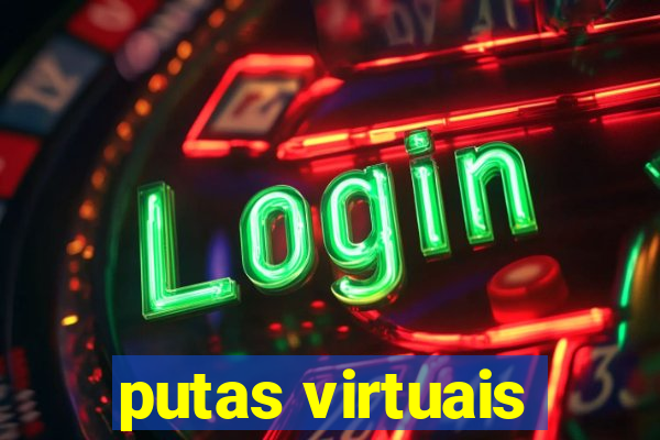 putas virtuais