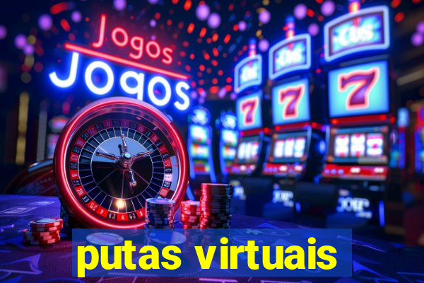 putas virtuais