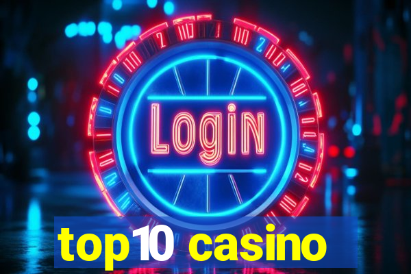 top10 casino