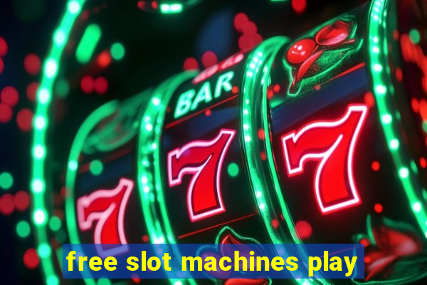 free slot machines play