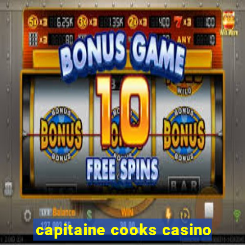 capitaine cooks casino