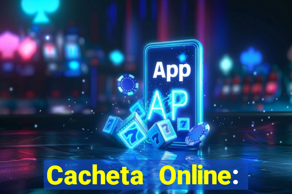 Cacheta Online: Jogo de Cartas