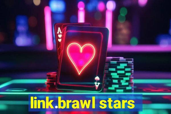 link.brawl stars