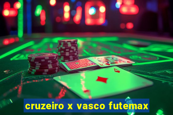 cruzeiro x vasco futemax