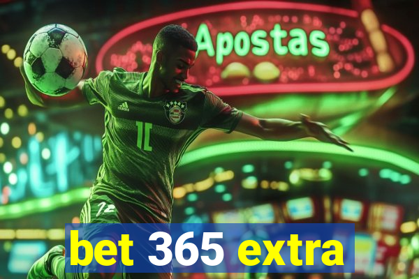 bet 365 extra