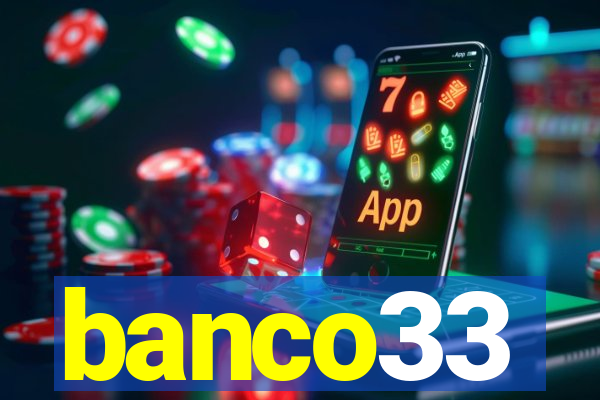 banco33