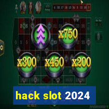 hack slot 2024