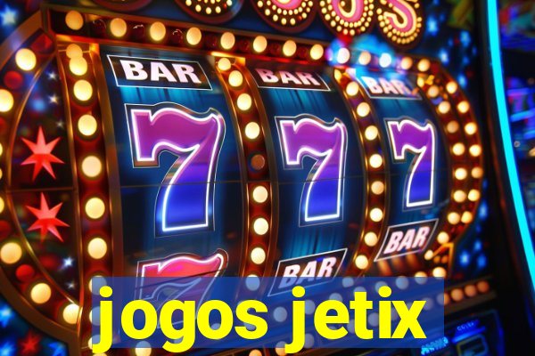 jogos jetix