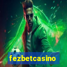 fezbetcasino