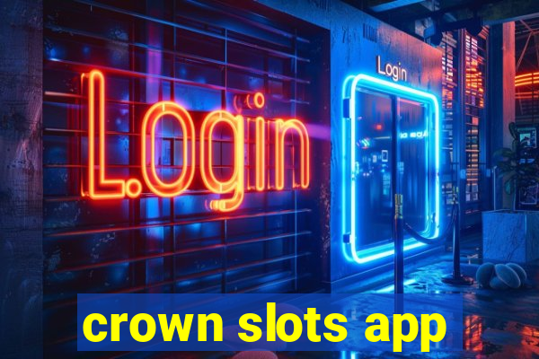 crown slots app