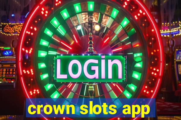 crown slots app