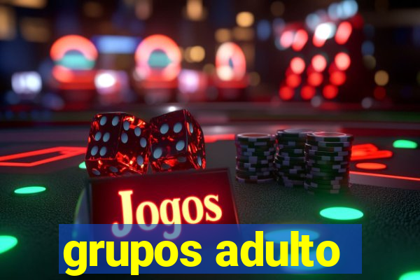 grupos adulto