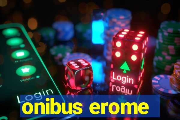 onibus erome