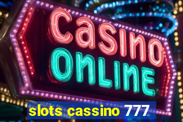 slots cassino 777