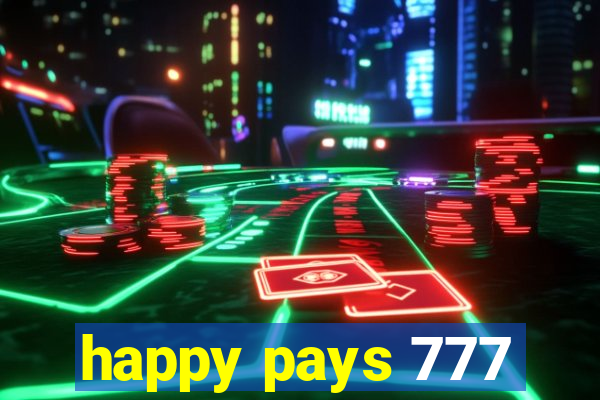 happy pays 777