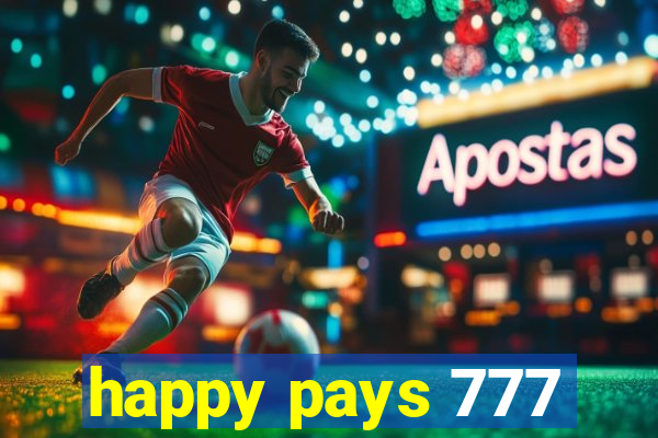 happy pays 777