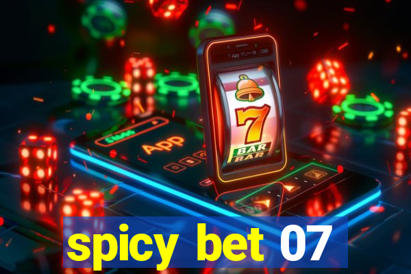 spicy bet 07